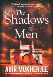 The shadows of men Abir Mukherjee 590